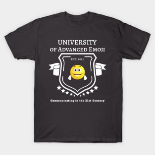 University of Advanced Emoji - Communicating in the 21st Century T-Shirt